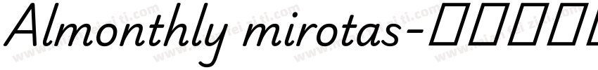 Almonthly mirotas字体转换